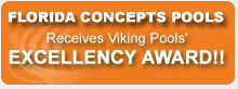 Florida Concepts receives Viking Pools Excellency Award